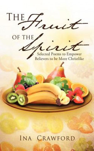 Kniha Fruit of the Spirit Ina Crawford