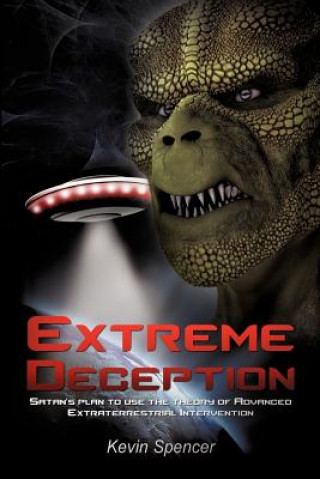 Книга Extreme Deception Kevin Spencer