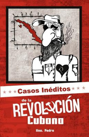 Buch Casos Ineditos de la Revolucion Cubana Hermano Pedro