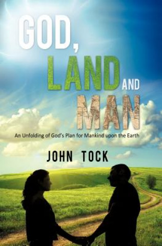 Livre God, Land and Man John Tock