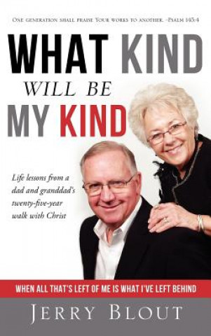 Kniha What Kind Will be My Kind- Hard Cover Edition Jerry Blout