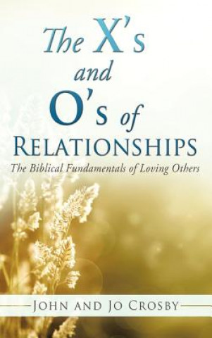 Carte X's and O's of Relationships Jo Crosby
