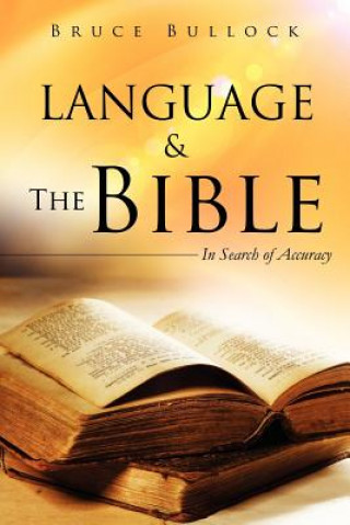 Kniha Language & The Bible Bruce Bullock