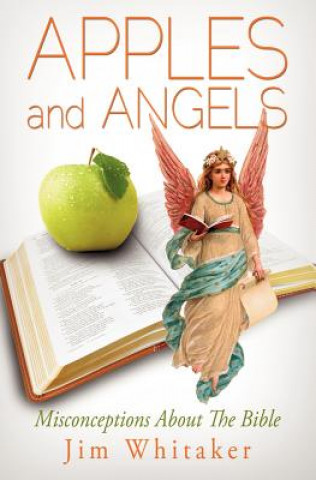 Könyv APPLES and ANGELS Jim Whitaker