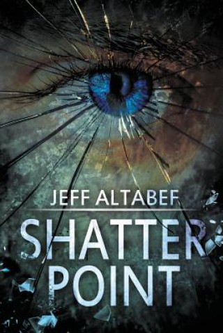 Könyv Shatter Point Jeff Altabef