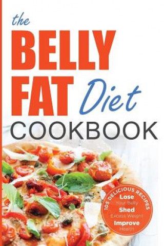 Kniha Belly Fat Diet Cookbook John Chatham