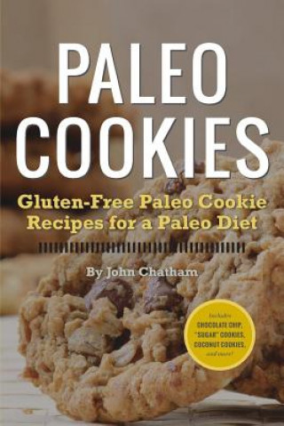 Könyv Paleo Cookies John Chatham