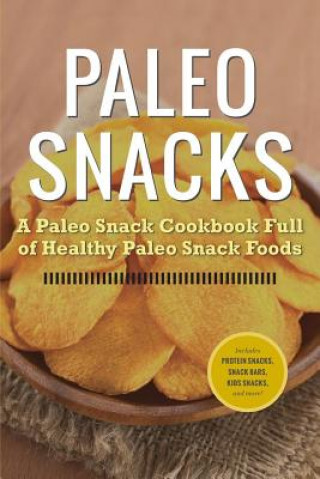 Книга Paleo Snacks Rockridge University Press