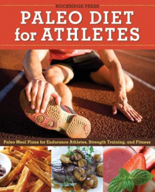 Kniha Paleo Diet for Athletes Guide Rockridge Press