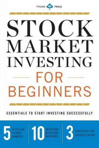 Könyv Stock Market Investing for Beginners Tycho Press