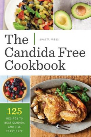 Książka Candida Free Cookbook Shasta Press