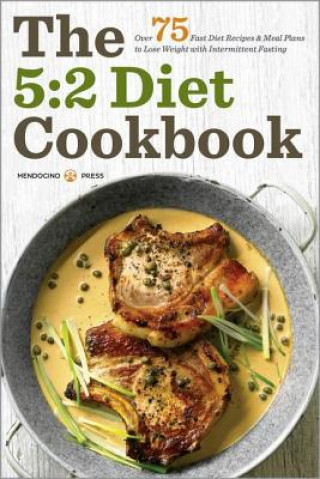 Carte 5:2 Diet Cookbook Mendocino Press