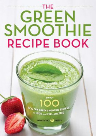 Carte Green Smoothie Recipe Book Mendocino Press