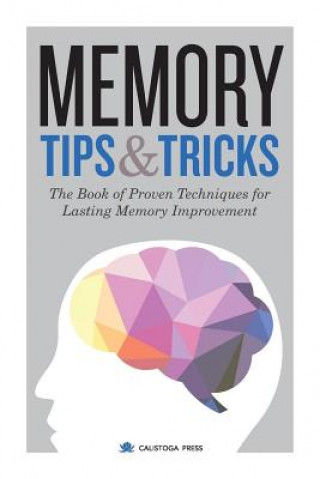 Könyv Memory Tips & Tricks Calistoga Press