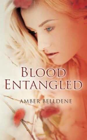 Buch Blood Entangled Amber Belldene