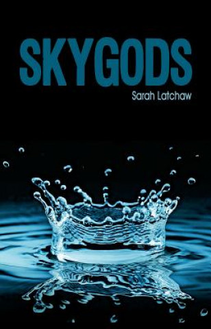 E-Book Skygods Sarah Latchaw