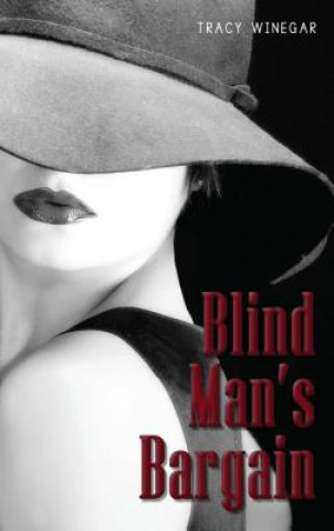 Buch Blind Man's Bargain Tracy Winegar
