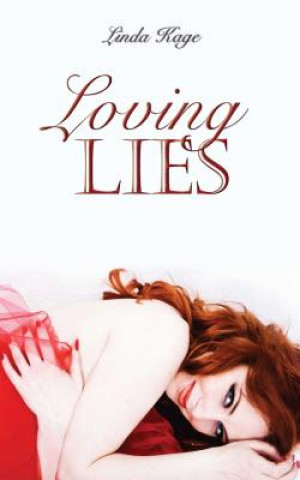 Kniha Loving Lies Linda Kage