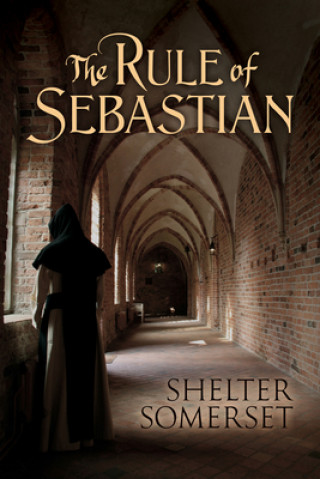 Könyv Rule of Sebastian Shelter Somerset