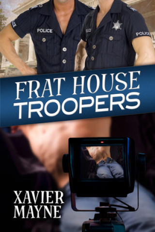 Kniha Frat House Troopers Xavier Mayne