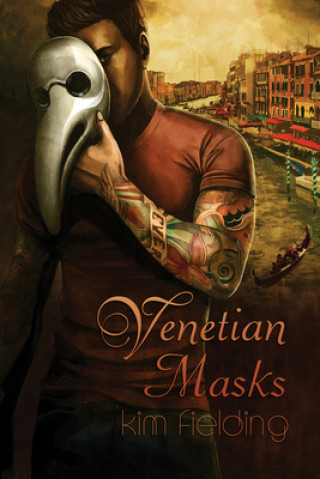 Könyv Venetian Masks Kim Fielding