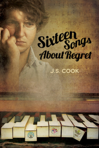 Carte Sixteen Songs About Regret J S Cook