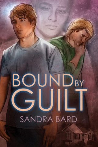 Knjiga Bound by Guilt Sandra Bard