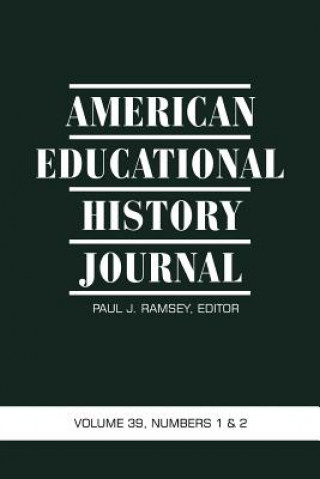Kniha American Educational History Journal Paul J. Ramsey