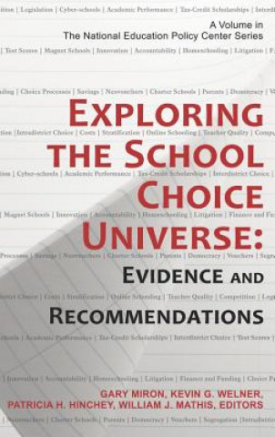 Książka Exploring the School Choice Universe Patricia H. Hinchey