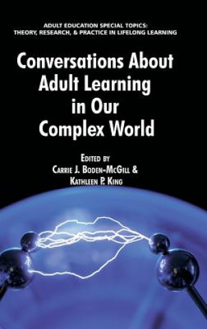 Kniha Conversations about Adult Learning in Our Complex World Carrie J. Boden-Mcgill