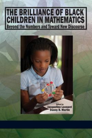 Kniha Brilliance of Black Children in Mathematics Jacqueline Leonard