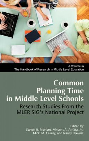 Könyv Common Planning Time in Middle Level Schools Jr. Vincent a. Anfara