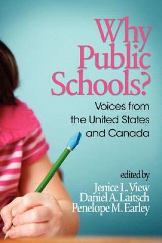 Carte Why Public Schools? Penelope M. Earley