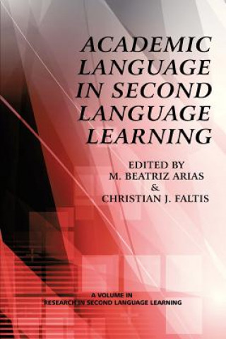 Knjiga Academic Language in Second Language Learning M. Beatriz Arias