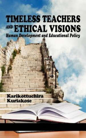 Książka Timeless Teachers and Ethical Visions K. K. Kuriakose