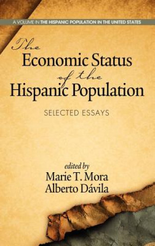 Książka Economic Status of the Hispanic Population Alberto Davila