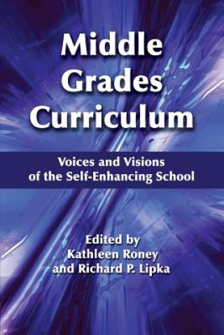 Könyv Middle Grades Curriculum Kathleen Roney