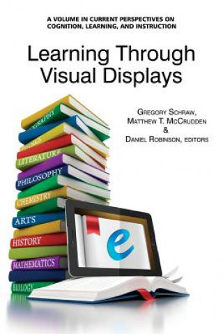 Kniha Learning Through Visual Displays Matthew T. McCrudden