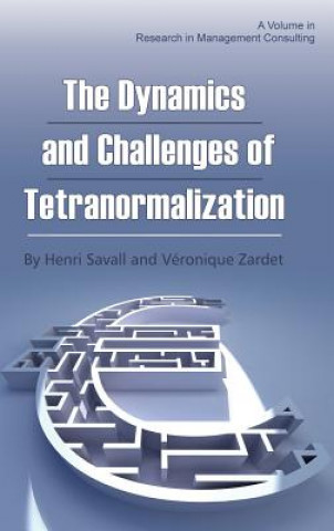 Livre Dynamics and Challenges of Tetranormalization Henri Savall