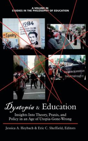 Libro Dystopia & Education Jessica Alexa Heybach