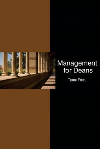 Kniha Management for Deans Terri Friel