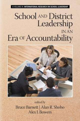 Книга School and District Leadership in an Era of Accountability Bruce G. Barnett