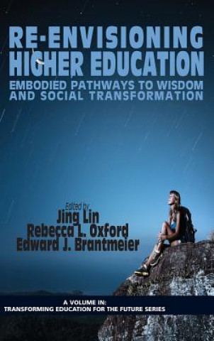 Knjiga Re-Envisioning Higher Education Edward J. Brantmeier