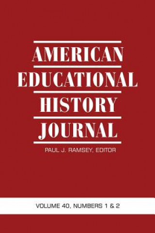 Knjiga American Educational History Journal Paul J. Ramsey