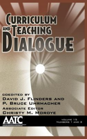 Carte Curriculum and Teaching Dialogue David J. Flinders
