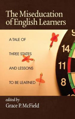 Carte Miseducation of English Learners Grace P. Mcfield