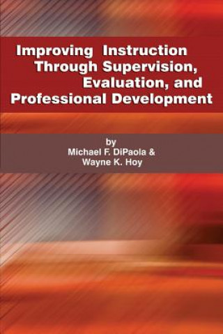 Książka Improving Instruction Through Supervision, Evaluation, and Professional Development Wayne K. Hoy