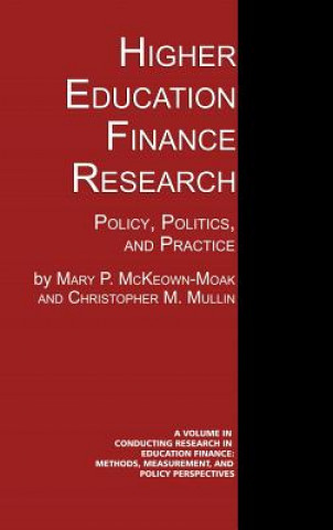 Kniha Higher Education Finance Research Christopher M. Mullin