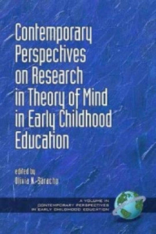 Książka Contemporary Perspectives on Research in Theory of Mind in Early Childhood Education Olivia N. Saracho