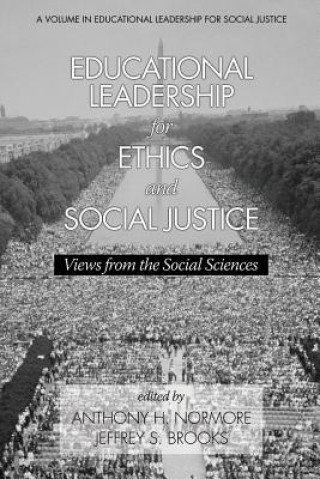 Carte Educational Leadership for Ethics and Social Justice Anthony H. Normore